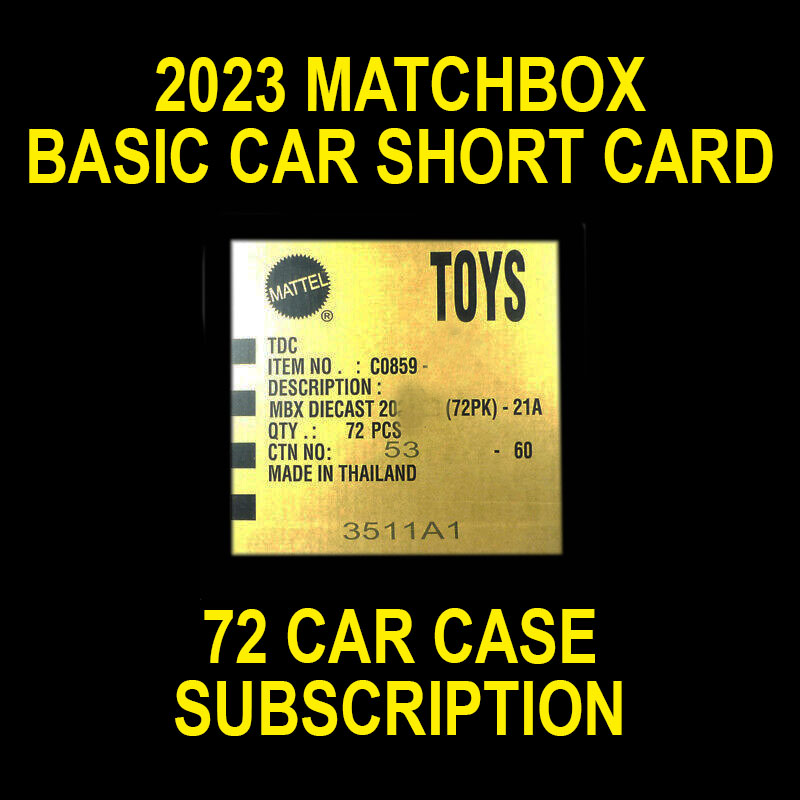 MATCHBOX 2023 BASIC CARS USA SHORT CARD SEALED CASE 0F 72 SUBSCRIPTION / FREE USA SHIPPING*
