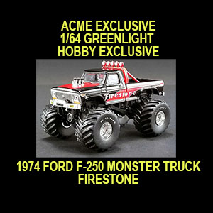 GREENLIGHT 1/64 ACME 1974 FORD F-250 FIRESTONE  / ACME EXCLUSIVE / FREE SHIPPING*