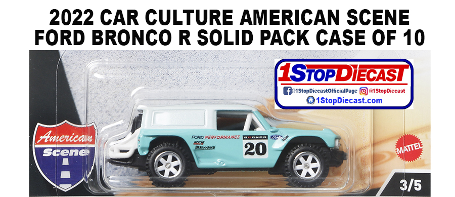HOT WHEELS 2022 CAR CULTURE FORD BRONCO R SOLID PACK OF 10 /  FREE USA SHIPPING*