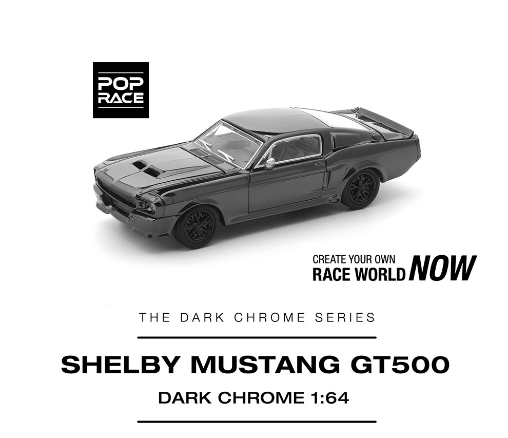POP RACE 1/64 SHELBY MUSTANG GT500 DARK CHROME / *FREE USA SHIPPING