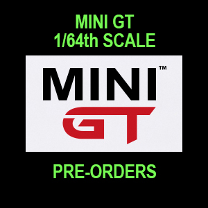 MINI GT PRE-ORDER