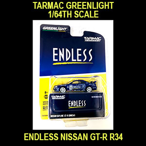 TARMAC 1/64 GREENLIGHT ENDLESS NISSAN GT-R R34  / *FREE SHIPPING